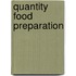 Quantity Food Preparation