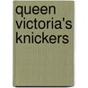 Queen Victoria's Knickers door Jackie French