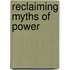 Reclaiming Myths Of Power