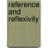 Reference And Reflexivity