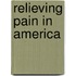 Relieving Pain In America