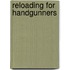 Reloading For Handgunners