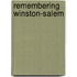 Remembering Winston-Salem