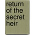 Return of the Secret Heir