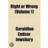 Right Or Wrong (Volume 1)