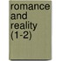 Romance And Reality (1-2)