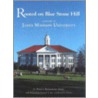 Rooted on Blue Stone Hill by Nancy Bondurant Jones