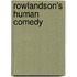 Rowlandson's Human Comedy