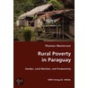 Rural Poverty In Paraguay by Thomas Masterson
