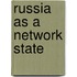 Russia As A Network State
