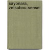 Sayonara, Zetsubou-Sensei door Koji Kumeta