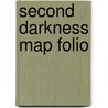 Second Darkness Map Folio by Rob Lazzaretti