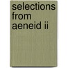 Selections From Aeneid Ii by Virgil