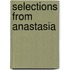 Selections From Anastasia