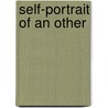 Self-Portrait Of An Other by Max Neumann
