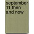 September 11 Then and Now