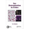 Sex Determination In Fish by T.J. Pandian