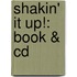 Shakin' It Up!: Book & Cd