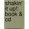 Shakin' It Up!: Book & Cd by Jay Althouse