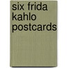 Six Frida Kahlo Postcards door Frida Kahlo