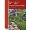 Six Years Ghana 2002-2008 by M. Looijen
