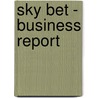Sky Bet - Business Report door Julian Merget
