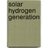 Solar Hydrogen Generation