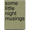 Some Little Night Musings door Hyatt Carter
