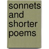 Sonnets And Shorter Poems by Francesco Petrarch
