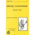 Speak Cantonese, Book Two