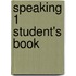 Speaking 1 Student's Book