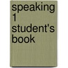 Speaking 1 Student's Book door Stephen Slater