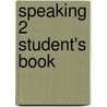 Speaking 2 Student's Book door Stephen Slater
