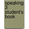 Speaking 3 Student's Book by Stephen Slater
