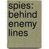 Spies: Behind Enemy Lines