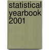 Statistical Yearbook 2001 door Statistics Division Staff Desa