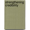 Strengthening Credibility by James M. Kouzes