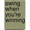 Swing When You're Winning door Onbekend