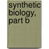 Synthetic Biology, Part B