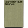 Taschenhandbuch Baupraxis door Achim Linhardt