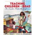 Teaching Children To Read