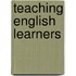 Teaching English Learners