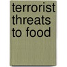 Terrorist Threats To Food by World Health Organisation