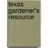 Texas Gardener's Resource