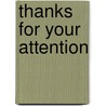 Thanks For Your Attention by Boris Laskin