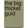 The Big Thicket Guid door Lorraine G. Bonney