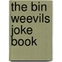 The Bin Weevils Joke Book
