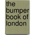 The Bumper Book Of London
