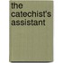 The Catechist's Assistant