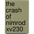 The Crash Of Nimrod Xv230